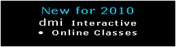 Text Box: New for 2010  dmi 	Interactive  �  Online Classes    